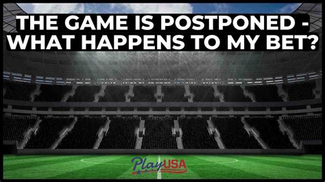 What Happens To My Bet If A Game Is Postponed [2024 Rules].